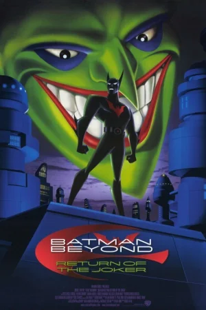 Постер к мультфильму Бэтмен будущего: Возвращение Джокера