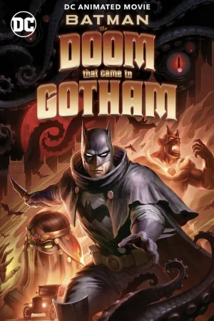 Постер к мультфильму Бэтмен: Карающий рок над Готэмом