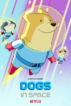 Постер к мультфильму Собаки в космосе