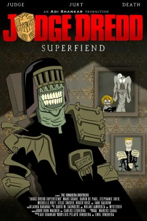 Постер к мультфильму Судья Дредд: Суперзлодей