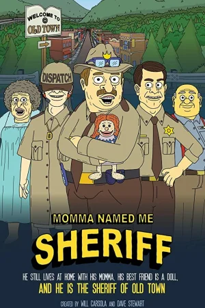 Постер к мультфильму Мама назвала меня Шерифом