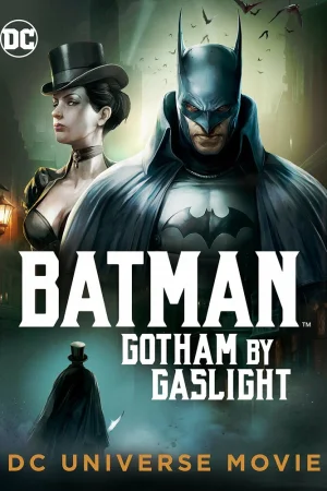 Постер к мультфильму Бэтмен: Готэм в газовом свете