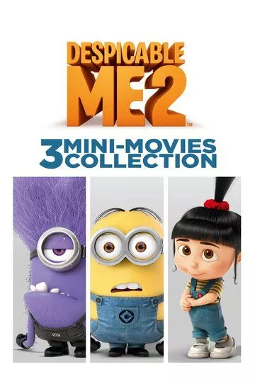 Despicable Me 2: 3 Mini-Movie Collection